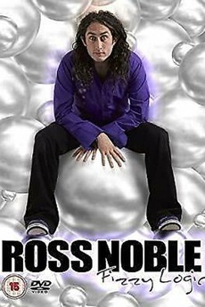 ‎Ross Noble: Fizzy Logic (2007) directed by Peter Callow, Ross Noble ...