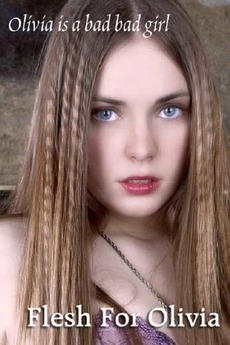 Flesh for Olivia (2002) directed by William Hellfire • Reviews, film + cast