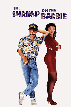 ‎Shrimp on the Barbie (1990) directed by Alan Smithee, Michael Gottlieb • Reviews, film + cast