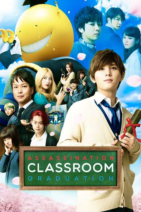 Assassination Classroom: Graduation (2016) directed by Eiichirō Hasumi