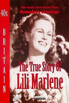 ‎The True Story of Lili Marlene (1944) directed by Humphrey Jennings