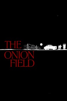The Onion Field 1979 Directed By Harold Becker Reviews Film Cast Letterboxd