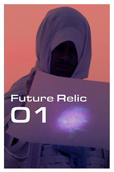 ‎Future Relic 01 (2013) directed by Samuel Stonefield, Ben Louis ...