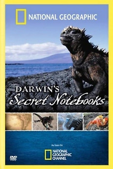 ‎Darwin's Secret Notebooks (2009) directed by Geoffrey Luck • Reviews ...