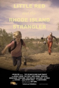 Little Red and the Rhode Island Strangler (2015) directed by Matt ...