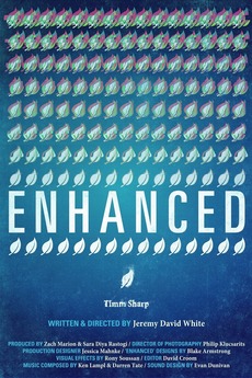 ‎Enhanced (2015) directed by Jeremy David White • Reviews, film + cast ...