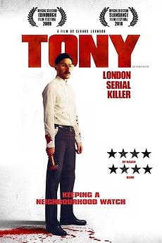 ‎Tony (2009) directed by Gerard Johnson • Reviews film   cast • Letterboxd