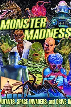 Monster Madness: Mutants, Space Invaders, and Drive-Ins