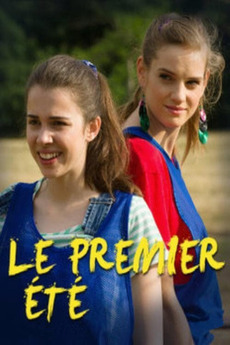 ‎The First Summer (2015) directed by Marion Sarraut • Film + cast ...