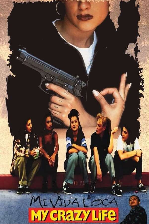 Mi Vida Loca (1993) directed by Allison Anders • Reviews, film +