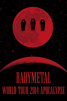 Reviews of BABYMETAL - World Tour 2014 - Apocalypse (2014