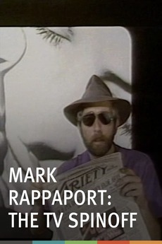 Mark Rappaport: The TV Spin-Off (1980) directed by Mark Rappaport ...