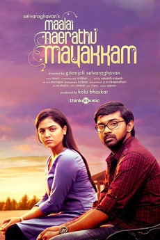 Maalai Nerathu Mayakkam 2016 Directed By Gitanjali Selvaraghavan Reviews Film Cast Letterboxd Maalai nerathu mayakkam (original motion picture soundtrack), 2015. maalai nerathu mayakkam 2016 directed