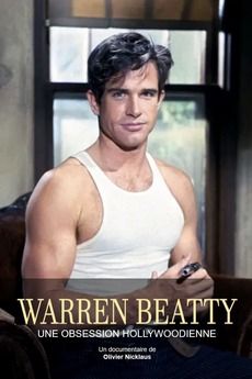 ‎Warren Beatty - Mister Hollywood (2015) directed by Olivier Nicklaus