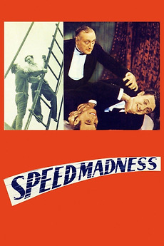 ‎Speed Madness (1932) directed by George Crone • Reviews, film + cast ...