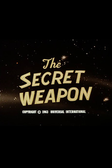 The Secret Weapon (1963) directed by Sid Marcus, Paul J. Smith • Film The Secret Weapon (1963) directed by Sid Marcus, Paul J. Smith • Film