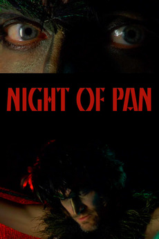 ‎Night of Pan (2009) directed by Brian Butler • Reviews, film + cast