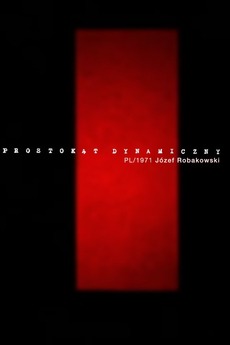 ‎Dynamic Rectangle (1972) directed by Józef Robakowski • Reviews, film ...