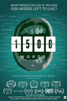 1500 In Words 1500 Words (2014) directed by Andrew Chaplin • Reviews, film + cast ...
