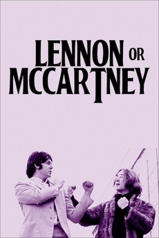 ‎Lennon or McCartney (2014) directed by Matt Schichter • Reviews ...