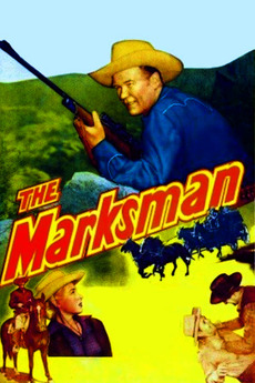 ‎The Marksman (1953) directed by Lewis D. Collins ...