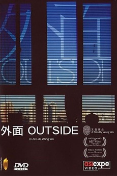 ‎Outside (2005) directed by Wang Wo • Reviews, film + cast • Letterboxd