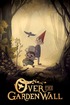 Poster for Over the Garden Wall (2014)