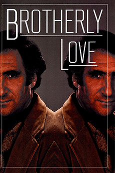 ‎Brotherly Love (1985) directed by Jeff Bleckner • Film + cast • Letterboxd