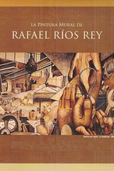 ‎La pintura mural de Rafael Ríos Rey (2007) directed by David Moscoso ...