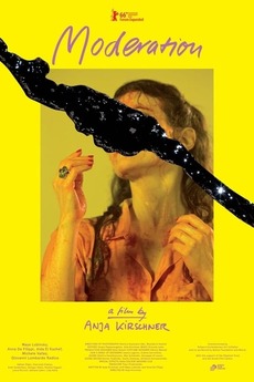 ‎Moderation (2016) directed by Anja Kirschner • Reviews, film + cast ...