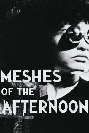 Meshes of the Afternoon (1943)