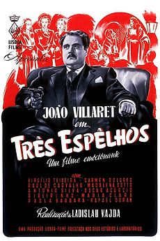  Tr s Espelhos 1947 Directed By Ladislao Vajda Reviews Film Cast 