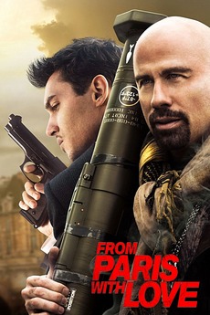 From Paris With Love 2010 Directed By Pierre Morel Reviews Film Cast Letterboxd