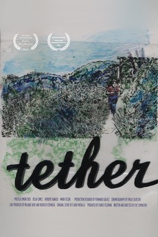 ‎Tether (2015) directed by Eve Symington • Film + cast • Letterboxd
