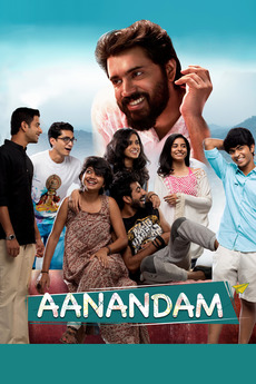 ‎Aanandam (2016) directed by Ganesh Raj • Reviews, film + cast • Letterboxd