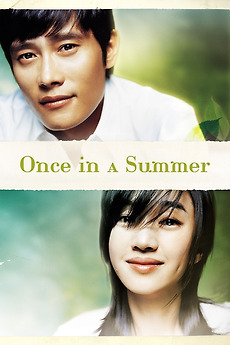 Once in a Summer (2006) directed by Jo Geun-Sik • Reviews, film + cast