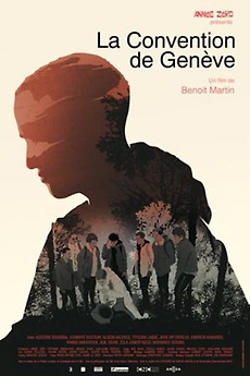 ‎The Geneva Convention (2016) directed by Benoît Martin ...