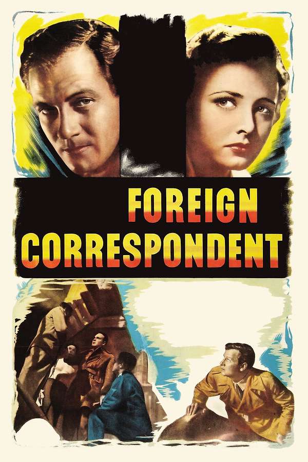 Foreign Correspondent, 1940 - ★★★