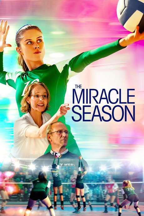 La Saison Miracle Film ‎The Miracle Season (2018) directed by Sean McNamara • Reviews, film
