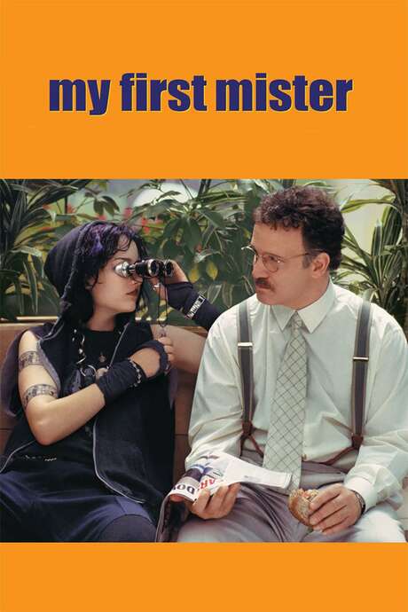 My First Mister (2001) directed by Christine Lahti • Reviews, film