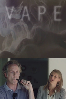 Vape (2016) directed by Doron Max Hagay  Reviews, film + cast  Letterboxd