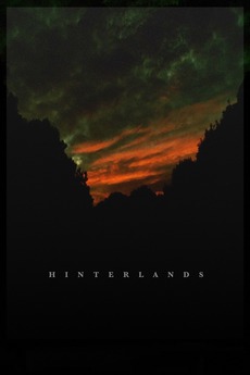 â žhinterlands 2016 Directed By Scott Barley â Reviews Film Cast
