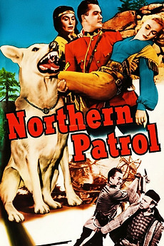‎Northern Patrol (1953) directed by Rex Bailey • Reviews, film + cast ...