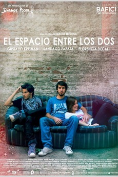 The Space Between Us 2012 Directed By Nadir Medina Film Cast Letterboxd