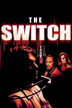 ‎The Switch (1993) directed by Bobby Roth • Reviews, film + cast ...