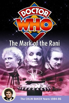 Doctor Who: The Mark of the Rani (1985) directed by Sarah
