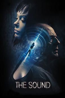 The Sound (2017) directed by Jenna Mattison • Reviews, film + cast