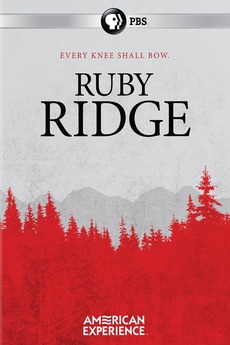 Ruby Ridghe Ruby Ridge (2017) directed by Barak Goodman • Reviews, film + cast ...