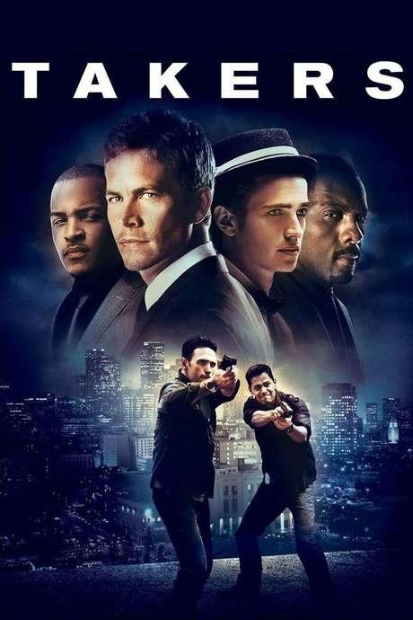 Takers (2010) directed by John Luessenhop • Reviews, film + cast