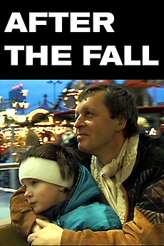 ‎After the Fall (2000) directed by Eric Black, Frauke Sandig • Film ...